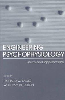 Paperback Engineering Psychophysiology: Issues and Applications Book