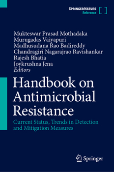 Hardcover Handbook on Antimicrobial Resistance: Current Status, Trends in Detection and Mitigation Measures Book