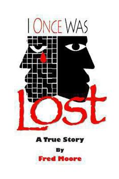 Paperback I Once Was Lost: A True Story Book