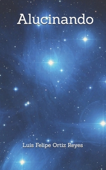 Paperback Alucinando [Spanish] Book