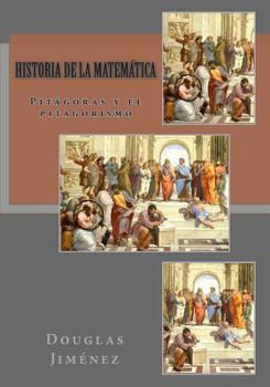 Paperback Historia de la Matemática: Pitágoras y el pitagorismo [Spanish] Book