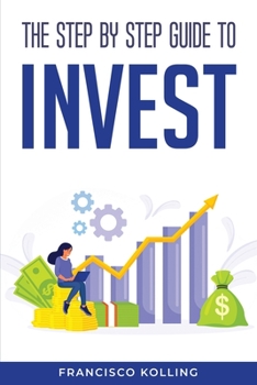 Paperback The step by step guide to Invest Book