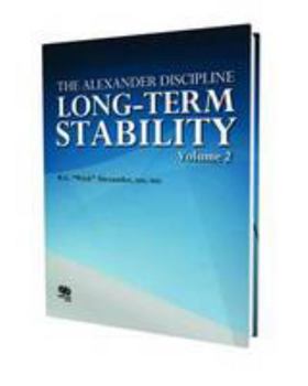 Hardcover The Alexander Discipline, Vol 2: Long-Term Stability Book