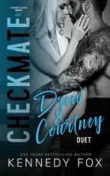 Checkmate Duet Series, #2: Drew & Courtney - Book  of the Drew & Courtney