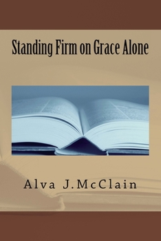 Paperback Standing Firm on Grace Alone Book