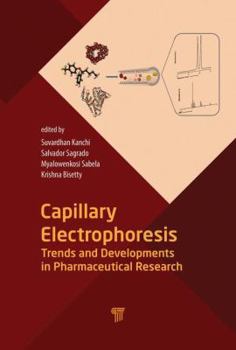 Hardcover Capillary Electrophoresis: Trends and Developments in Pharmaceutical Research Book