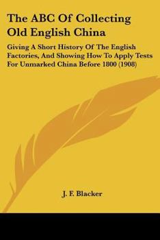 A.B.C. Of Collecting Old English China