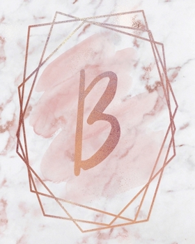 Paperback Letter B Lined Journal: Rose Gold Monogram Lined Journal - 150 Pages - 8x10 inch Book