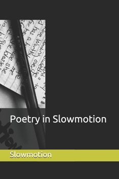 Paperback Poetry in Slowmotion Book