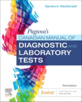 Paperback PAGANAS CANADIAN MANUAL OF DIAGNOSTIC AND LABORATORY TESTS WITH ACCESS CODE 3ED (PB 2024) Book