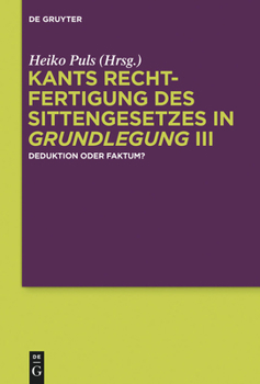 Hardcover Kants Rechtfertigung des Sittengesetzes in Grundlegung III [German] Book