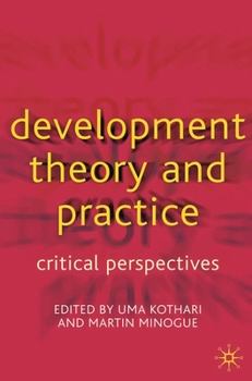 Paperback Development Theory and Practice: Critical Perspectives Book