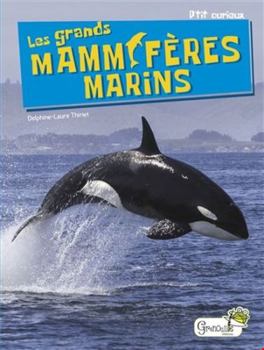 Hardcover Les grands mammifères marins [French] Book