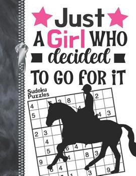 Just A Girl Who Decided To Go For It Sudoku Puzzles: A4 Large Beginners Activity Puzzle Book For Traveling Volleyball Players On The Go