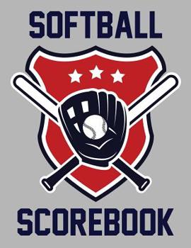 Paperback Softball Scorebook: 100 Scorecards For Softball Games Book