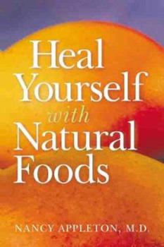 Paperback Heal Yourself with Natural Foods Book