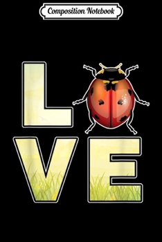 Composition Notebook: Lady Bug Collector Love Ladybug Entomology  Journal/Notebook Blank Lined Ruled 6x9 100 Pages