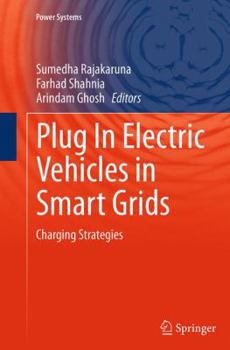 Paperback Plug in Electric Vehicles in Smart Grids: Charging Strategies Book