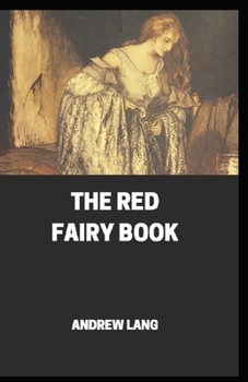The Red Fairy Book Annotated