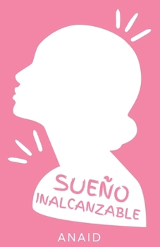 Paperback Sueño Inalcanzable [Spanish] Book