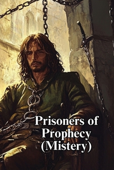 Paperback Prisoners of Prophecy (Mistery) Book