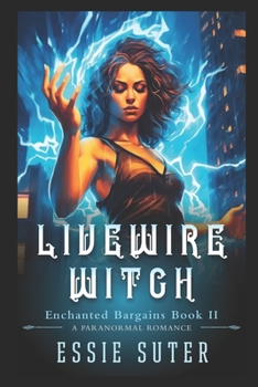 Paperback Livewire Witch: A paranormal romance Book