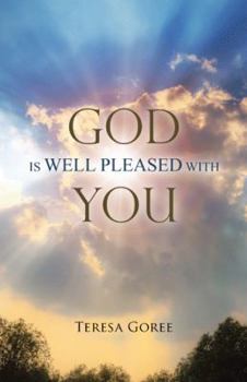 Hardcover God Is Well Pleased with You Book