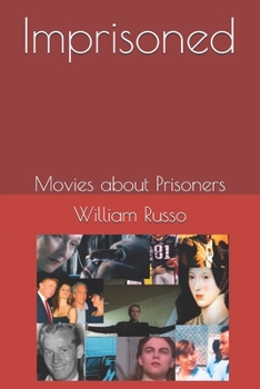 Paperback Imprisoned Movies about Prisoners Book
