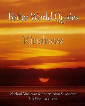 Paperback Better World Quotes: Kindness Book