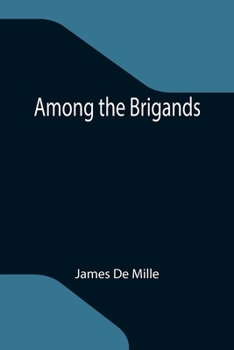 Paperback Among the Brigands Book