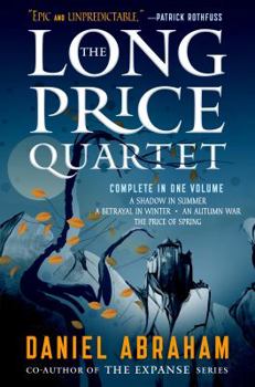 Paperback The Long Price Quartet: The Complete Quartet (a Shadow in Summer, a Betrayal in Winter, an Autumn War, the Price of Spring) Book