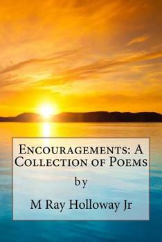 Paperback Encouragements: A Collection of Poems Book