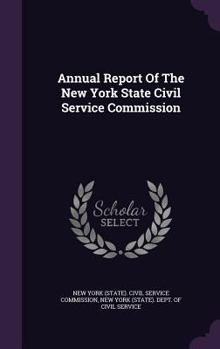 Hardcover Annual Report of the New York State Civil Service Commission Book