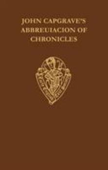 Hardcover John Capgrave's Abbreuiacion of Cronicles Book