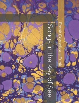 Paperback Songs in the Key of See Book