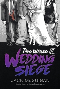 Paperback Dog Walker III: Wedding Siege Book