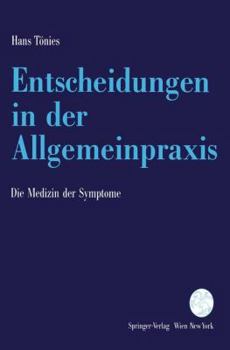 Paperback Entscheidungen in Der Allgemeinpraxis: Die Medizin Der Symptome [German] Book