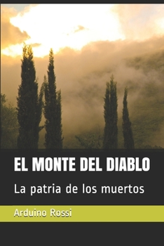 EL MONTE DEL DIABLO: La patria de los muertos (Spanish Edition)