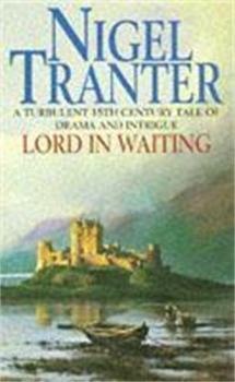Lord in Waiting - Book #2 of the Mary Stewart