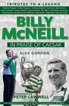 Hardcover Billy McNeil: In Praise of Caesar Book