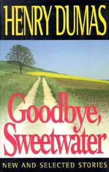Paperback Goodbye, Sweetwater: New and Selected Stories Book