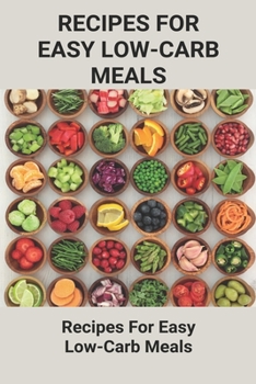 Paperback Ketogenic Diet And Cooking: Recipes For Easy Low-Carb Meals: Easy Ketogenic Diet Book