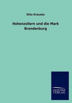 Paperback Hohenzollern und die Mark Brandenburg [German] Book