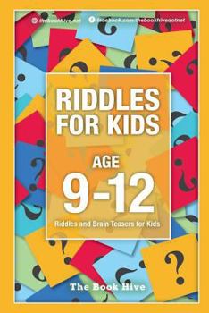 Paperback Riddles for Kids Age 9-12: Riddles and Brain Teasers for Kids Book