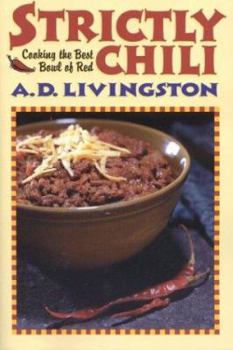 Paperback Strictly Chili: Cooking the Best Bowl of Red Book