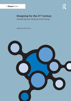 Paperback Designing for the 21st Century: Volume II: Interdisciplinary Methods and Findings Book