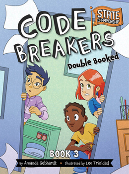 Double Booked (Code Breakers: State Championship, 3)