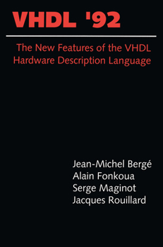 Hardcover VHDL '92: The New Features of the VHDL Hardware Description Language Book