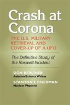 Paperback Crash at Corona: The U.S. Military Retrieval and Cover-Up of a UFO Book