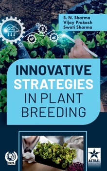 Innovative Strategies in Plant Breeding